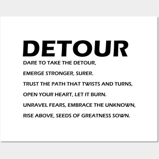 Embark on Your Journey, Your Detour Collection - Find Your Path, Define Your Style Posters and Art